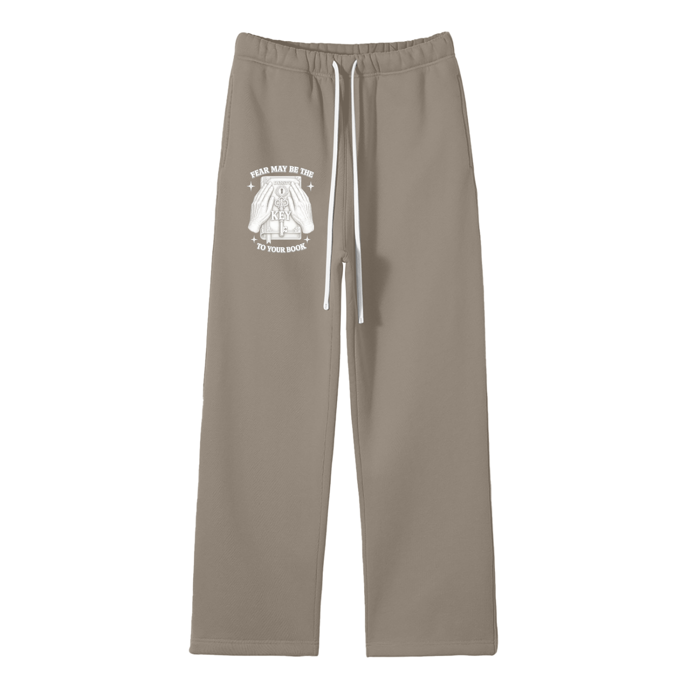Solid Color Straight Leg Fleece Sweats "Fear May Be The Key"
